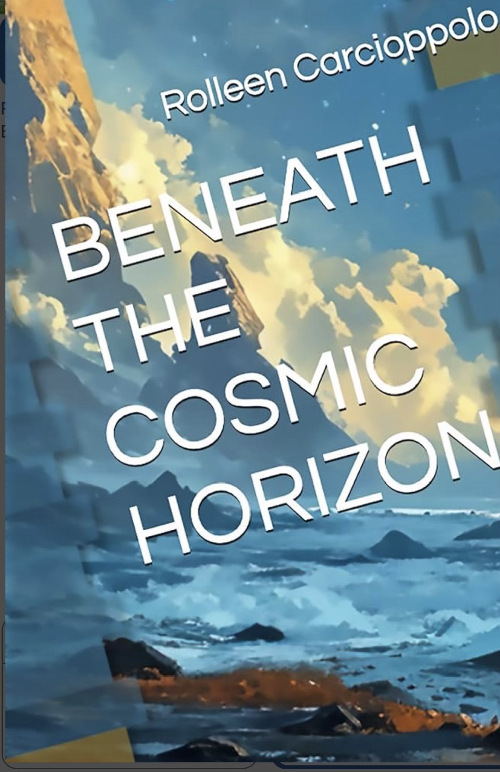 Beneath the Cosmic Horizon book cover by Rolleen Carcioppolo