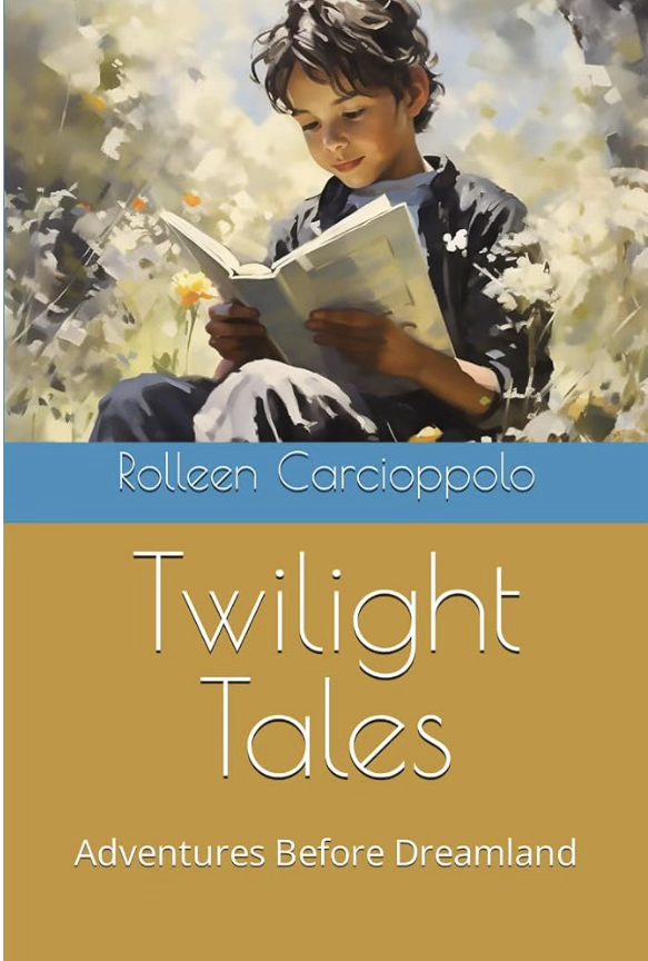 Twilight Tales: Adventures Before Dreamland book cover by Rolleen Carcioppolo